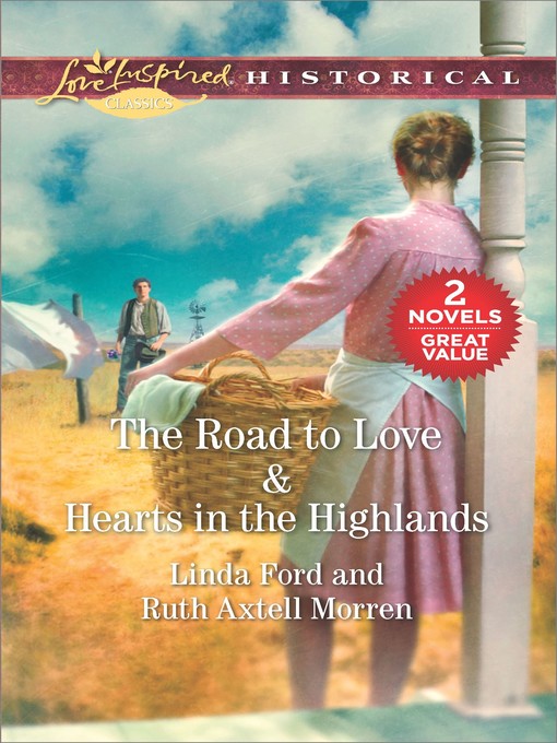 Title details for The Road to Love ; Hearts in the Highlands by Linda Ford - Wait list